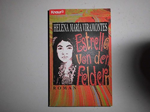 Beispielbild fr Estrella von den Feldern. Roman. TB zum Verkauf von Deichkieker Bcherkiste