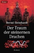 Beispielbild fr Der Traum der steinernen Drachen zum Verkauf von Versandantiquariat Felix Mcke