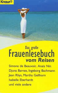 Beispielbild fr Das groe Frauenlesebuch vom Reisen. zum Verkauf von medimops