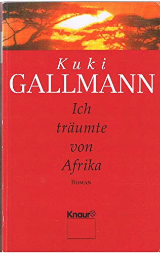 Imagen de archivo de Ich trumte von Afrika, Sonderausgabe a la venta por Antiquariat  Angelika Hofmann