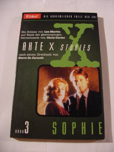 Sophie Akte X-Stories 3