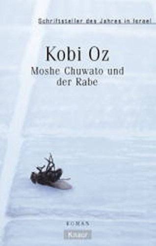 Stock image for Moshe Chuwato und der Rabe - Roman for sale by Der Bcher-Br