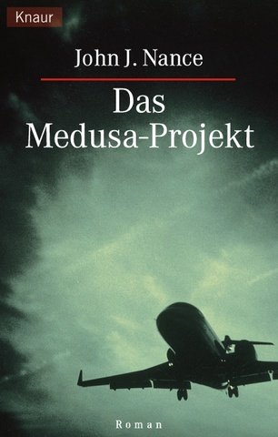 Das Medusa- Projekt. (9783426611258) by Nance, John J.