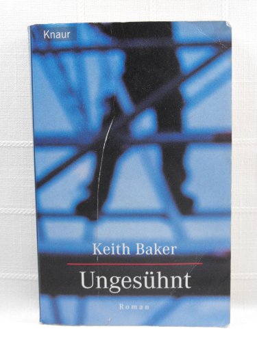 UngesÃ¼hnt. (9783426612200) by Baker, Keith