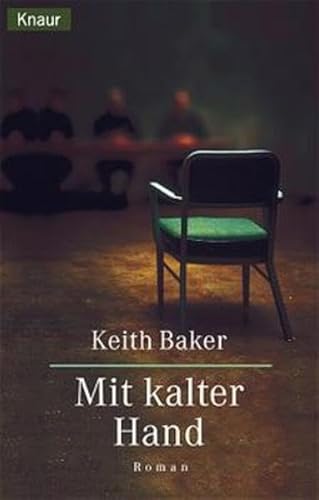 Mit kalter Hand - Keith Baker