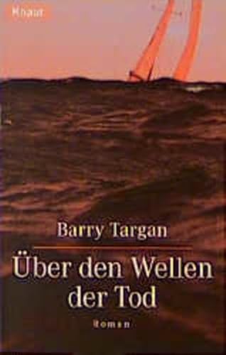 Beispielbild fr ber den Wellen der Tod zum Verkauf von Leserstrahl  (Preise inkl. MwSt.)