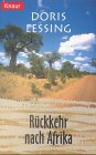 Rückkehr nach Afrika : Roman. Aus dem Engl. von Anette Grube / Knaur ; 61435 - Lessing, Doris