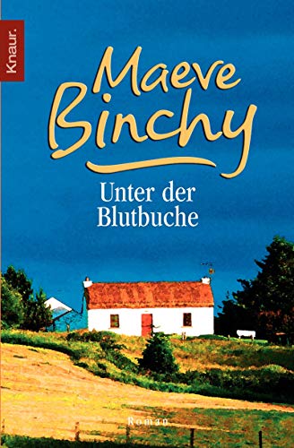 Unter der Blutbuche. (9783426614440) by Binchy, Maeve