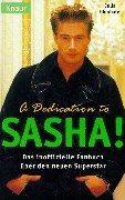 Beispielbild fr A Dedication to Sasha! zum Verkauf von Versandantiquariat Felix Mcke