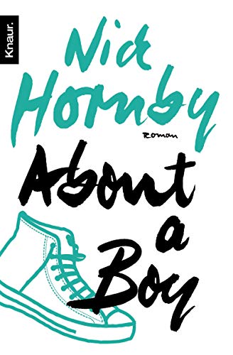 About a boy : Roman. Aus dem Engl. von Clara Drechsler und Harald Hellmann / Knaur ; 61690 : Lemon - Hornby, Nick