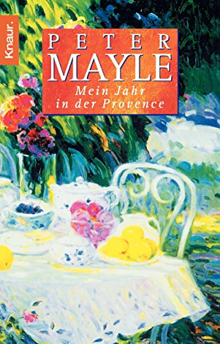 Mein Jahr in der Provence. (9783426617441) by Mayle, Peter; Clancy, Judith