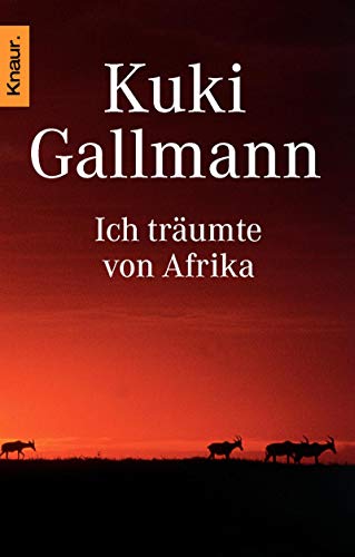 Stock image for Ich trumte von Afrika. for sale by GF Books, Inc.