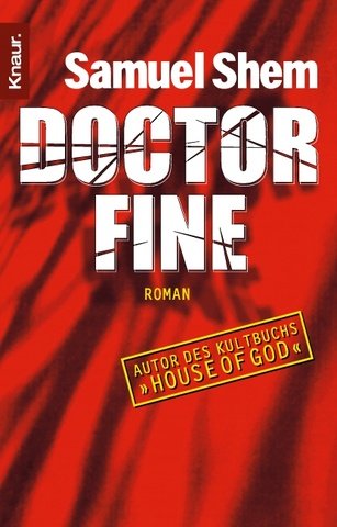 Doctor Fine. (Deutsche Ausgabe). (9783426618271) by Shem, Samuel