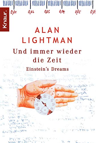 Beispielbild fr Und immer wieder die Zeit: Einstein's Dreams zum Verkauf von medimops