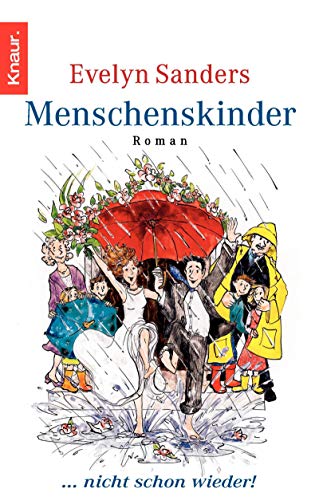 Stock image for Menschenskinder, nicht schon wieder! for sale by Antiquariat  Angelika Hofmann