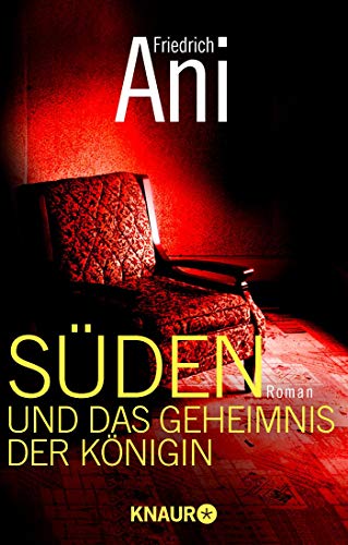 SÃ¼den und das Geheimnis der KÃ¶nigin. (9783426620731) by Ani, Friedrich