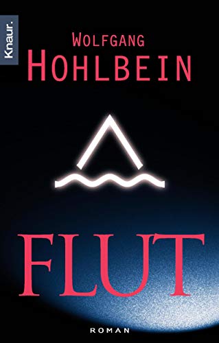 Flut : Roman. Knaur ; 62150 - Hohlbein, Wolfgang