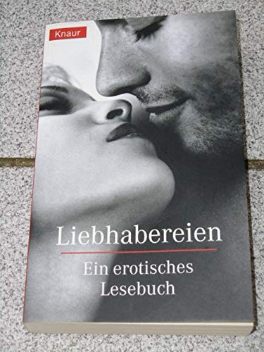 Liebhabereien. Ein erotisches Lesebuch. (9783426621752) by DiRaimondi, Crestina; Davis, Gwen; Rogers, Rosemary; Kubelka, Susanna; Cumming, Anne; Bobel, Brigitte; Collins, Jackie; Raimondi, Crestina Di