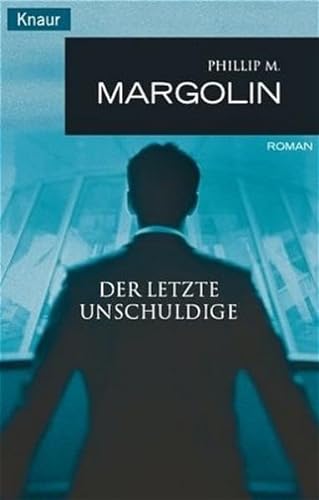 Der letzte Unschuldige. (9783426621813) by Margolin, Phillip M.