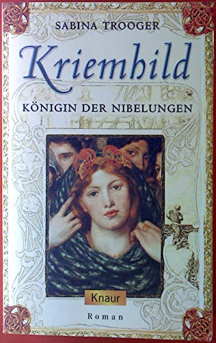 Stock image for Kriemhild: Knigin der Nibelungen for sale by BBB-Internetbuchantiquariat