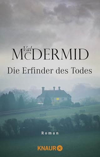 Die Erfinder des Todes : Roman / Val McDermid. Aus dem Engl. von Doris Styron - McDermid, Val