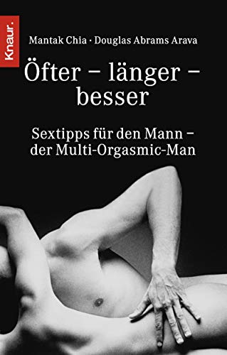 9783426623213: fter, lnger, besser. Sextips fr jeden Mann. Der Multi-Orgasmic-Man.