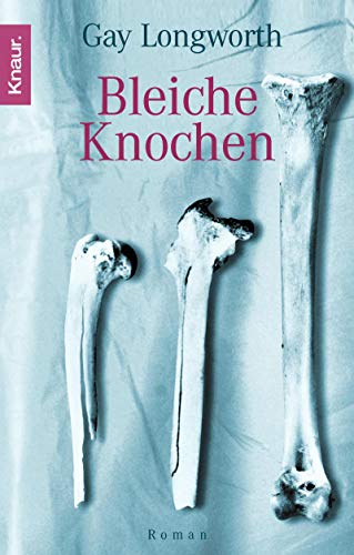 Stock image for Bleiche Knochen for sale by Gabis Bcherlager