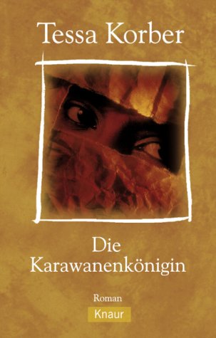 Imagen de archivo de Die Karawanenknigin a la venta por medimops