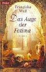 Stock image for Das Auge der Fatima for sale by medimops