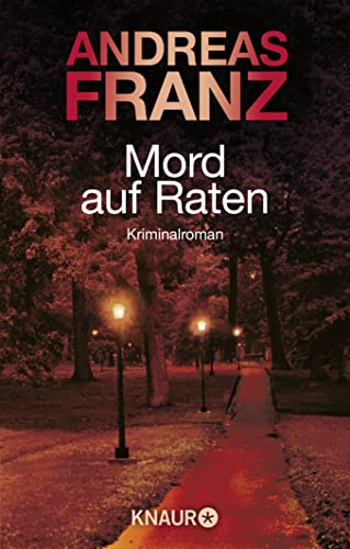 Stock image for Mord auf Raten : Kriminalroman. Knaur ; 62600 for sale by Versandantiquariat Schfer