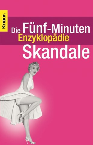 9783426626092: Die Fnf Minuten Enzyklopdie "Skandale"