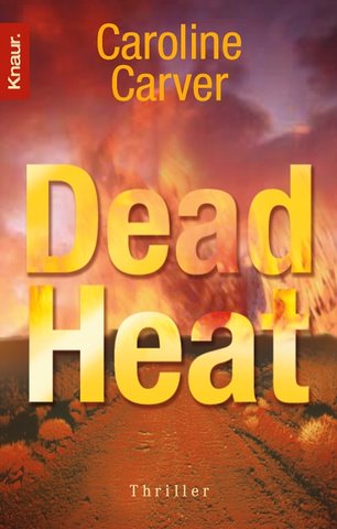 Stock image for Dead Heat: Thriller for sale by Gabis Bcherlager
