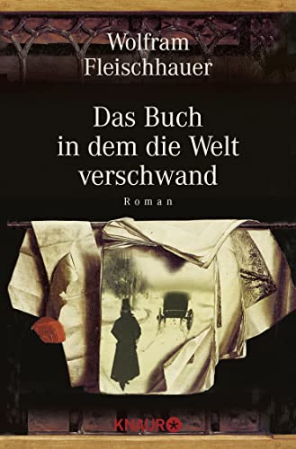 Stock image for Das Buch, in dem die Welt verschwand for sale by BooksRun
