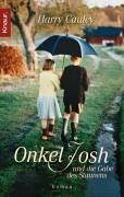 Onkel Josh und die Gabe des Staunens: Roman