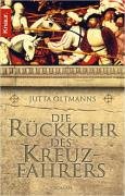 Stock image for Die Rckkehr des Kreuzfahrers for sale by Gerald Wollermann