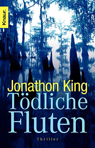 TÃ¶dliche Fluten (9783426629079) by Jonathan King