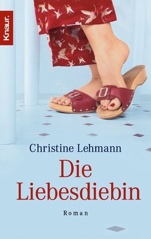 Stock image for Die Liebesdiebin for sale by medimops