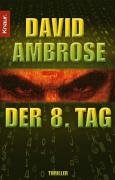 Stock image for Der achte Tag: Thriller for sale by medimops