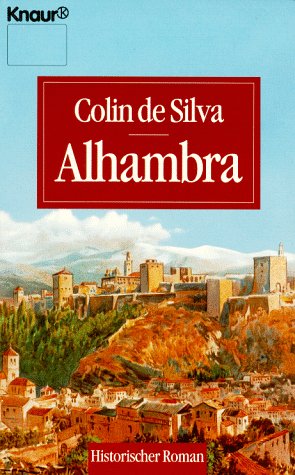Beispielbild fr Alhambra (Knaur Taschenbcher. Historische Romane) zum Verkauf von Versandantiquariat Felix Mcke