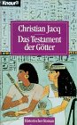 Das Testament der Götter. - Christian Jacq