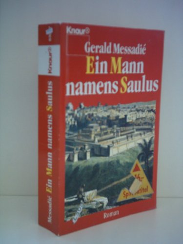 Beispielbild fr Ein Mann namens Saulus (Knaur Taschenbcher. Historische Romane) zum Verkauf von Versandantiquariat Felix Mcke