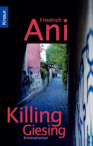 Killing Giesing (9783426632055) by Friedrich Ani