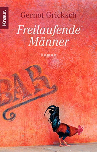 Beispielbild fr Freilaufende Mnner zum Verkauf von Leserstrahl  (Preise inkl. MwSt.)