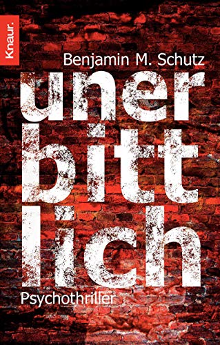 9783426632826: Unerbittlich: Psychothriller