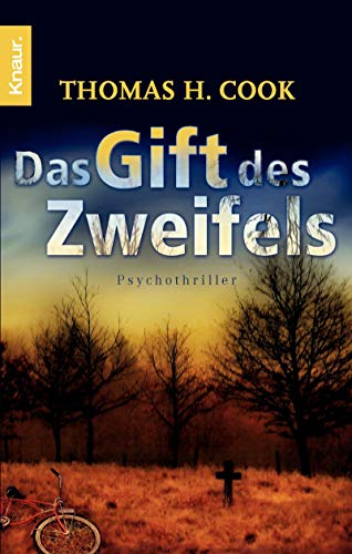 Das Gift des Zweifels: Psychothriller - H. Cook, Thomas