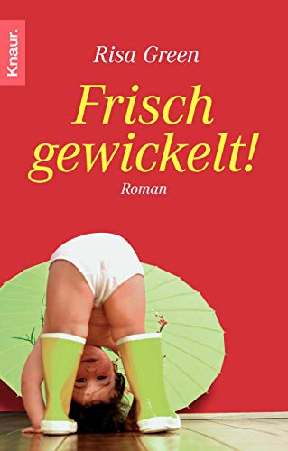Stock image for Frisch gewickelt! Green, Risa and Sommerlfeld, Gorgia for sale by tomsshop.eu