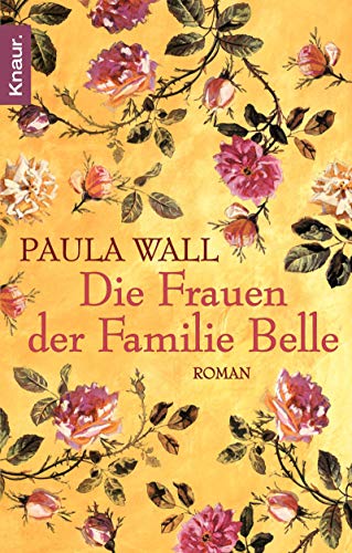 Imagen de archivo de Die Frauen der Familie Belle Wall, Paula and Sch nberger, Gabriela a la venta por tomsshop.eu