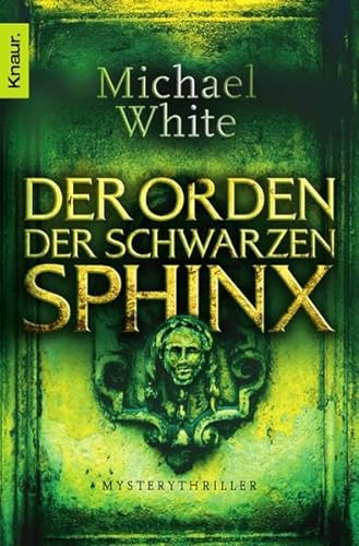 Stock image for Der Orden der schwarzen Sphinx: Mysterythriller for sale by DER COMICWURM - Ralf Heinig