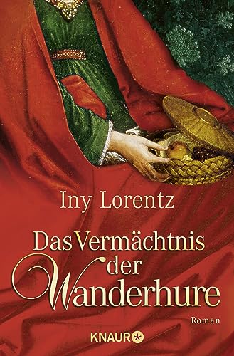 Beispielbild fr Das Vermchtnis der Wanderhure - Roman zum Verkauf von Sammlerantiquariat