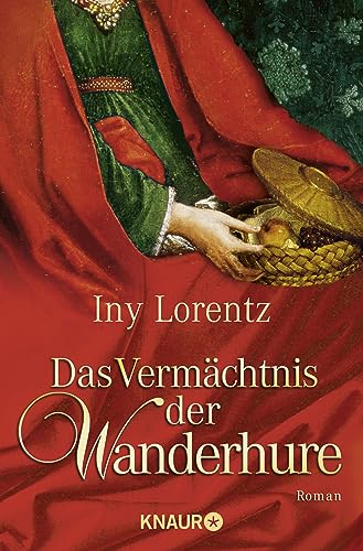 Stock image for Das Vermchtnis der Wanderhure - Roman for sale by Sammlerantiquariat